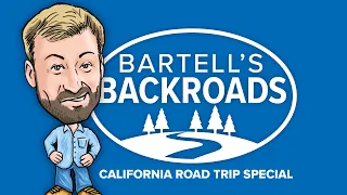 The ultimate 58 county road trip of California: A Bartell's Backroads special