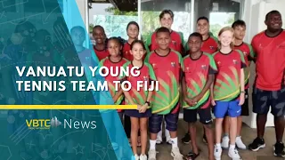 Vanuatu junior Tennis team to Fiji | VBTC News