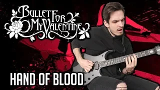 Bullet For My Valentine | Hand Of Blood | GUITAR COVER (2020) + Screen Tabs