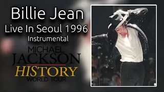 Michael Jackson | Billie Jean Live In Seoul 1996 (HIStory World Tour) [Instrumental]