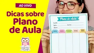 Como fazer seu Plano de Aula - Ao Vivo