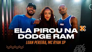 Ela Pirou na Dodge Ram - @LuanPereiraLP, @MCRyanSP - Coreografia | METE DANÇA