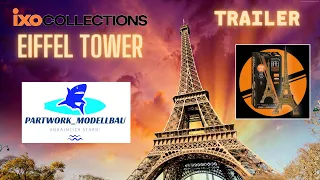 [COMING SOON] IXO Collections Eiffel Tower Full Kit - Trailer