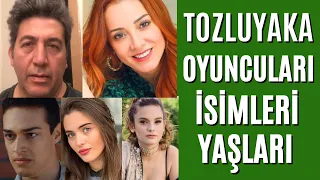 Tozluyaka Oyuncuları Yaşları ve İsimleri