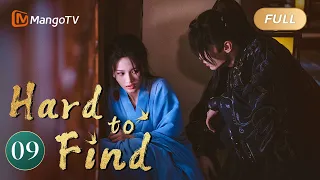 【ENG SUB】EP09 Risking Life to Save His Love | Hard to Find | MangoTV English