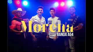 Banda AG4 - Morena (Clipe Oficial)