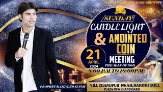 PROPHET BAJINDER SINGH MINISTRY 21 APRIL SUNDAY EVENING CHURCH NEW CHANDIGARH MEETING LIVE