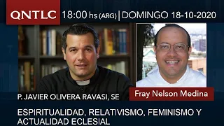 Entrevista a Fray Nelson Medina: Espiritualidad, relativismo, feminismo y actualidad eclesial