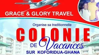 COLONIE DE VACANCES AU GHANA AU DÉPART D'ABIDJAN DU 1 AU 26AOUT  2018  POUR ENFANTS DE 9 à 18 Ans