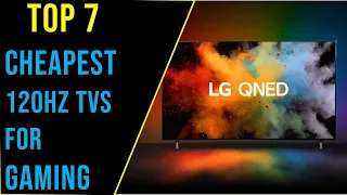 ✅ Top 7 Cheapest 120Hz TVs for Gaming in 2023 - The best tv for gaming Reviews in 2023 Buying Guide