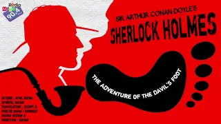 #RadioMilan | Sherlock Holmes | The adventure of devil's foot | Sir Arthur Conan Doyle | #Mystery