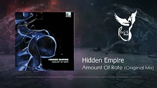 PREMIERE: Hidden Empire - Amount of Rate (Original Mix) [Stil Vor Talent]