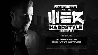 Brennan Heart presents WE R Hardstyle November 2017