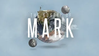 The Gospel of Mark 5:35-43; Chapter 6