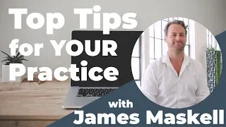 Healthcare Technologies - Top Tips for Your Practice with James Maskell