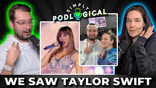 We Saw Taylor Swift - SimplyPodLogical #149