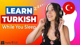 Learn Turkish While You Sleep 😴 Daily Life In Turkish 💤 Turkish Conversation