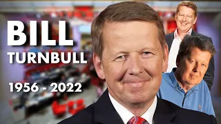 BILL TURNBULL (1956-2022) | A Tribute To A Broadcasting Legend