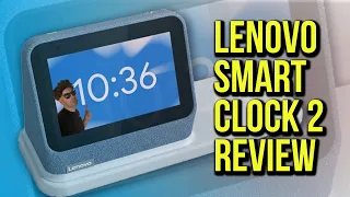 Lenovo Smart Clock 2 Review