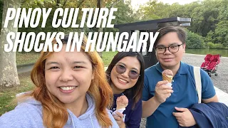 PINOY CULTURE SHOCKS IN HUNGARY