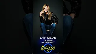 Lara Fabian - Ta Peine (By DJ Damn Bachata Remix)