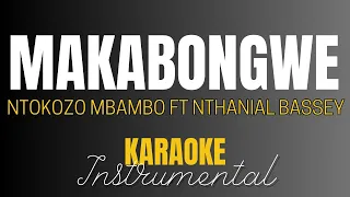 MAKABONGWE: The Sound of Revival | Ntokozo Mbambo ft Nathaniel Bassey | karaoke