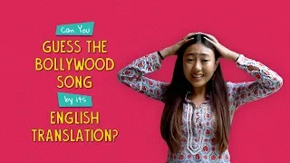 Can You Guess The Bollywood Song By Their English Translation? | Ok Tested