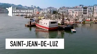 Saint-Jean de Luz - Le pays basque - Les 100 lieux qu'il faut voir - Documentaire