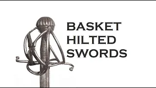 Basket-Hilted Swords