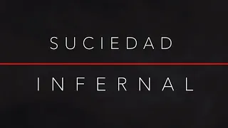 PROGRAMA COMPLETO  EPISODIO (31) SUCIEDAD INFERNAL