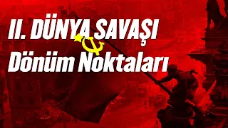 İkinci Dünya Savaşı Nasıl Bitti? Stalingrad, Normandiya, Hiroşima