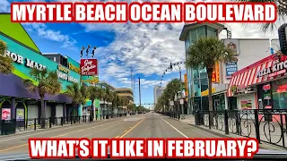 Ocean Boulevard Myrtle Beach Full Driving Tour in February 2024!