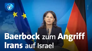 Statement von Bundesaußenministerin Baerbock zum Angriff des Iran auf Israel