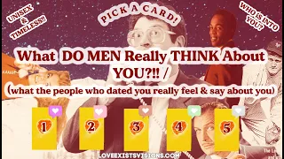 How DO MEN Really SEE YOU?😈*PICK A CARD* UNISEX! / WHAT DO THE PEOPLE YOU DATE THINK OF YOU? 222