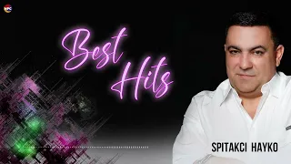 Spitakci Hayko - Best Hits  | Армянская музыка