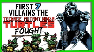 First 7 Villains The NINJA TURTLES Fought in The Comics - Mirage Comics