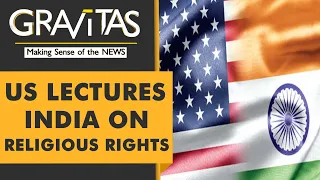 Gravitas: US commission seeks sanctions on India