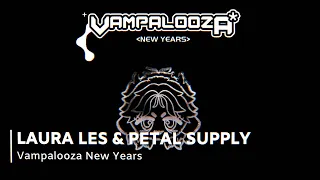 Laura Les & Petal Supply @ VAMPALOOZA