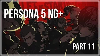 Valruz Plays Persona 5 #11 (NG+)