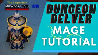 DD Mage Tutorial - Beginner to Pro