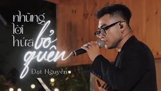 Lời Hứa Bỏ Quên (Cover) - Đạt Nguyễn |  Live at D'Lat Show