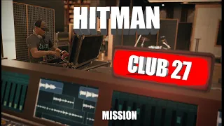 Hitman - Bangkok Mission - Killing Jordan Cross & Ken Morgan - Club 27