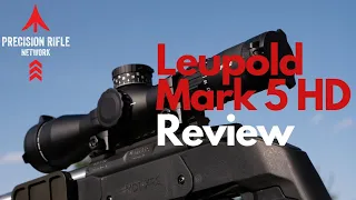 Leupold Mark 5 HD Review | Best In Class!