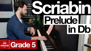 Scriabin - Prelude in Db, Op.11 No.15 (ABRSM Grade 5 1999-2000) | Piano Progress Week 90