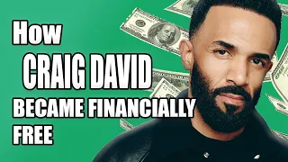 How CRAIG DAVID became Financially Free