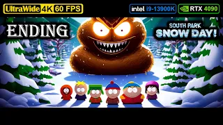 SOUTH PARK SNOW DAY: Howwwdy Ho 💩 - ENDING (UltraWide - 4K 60FPS)