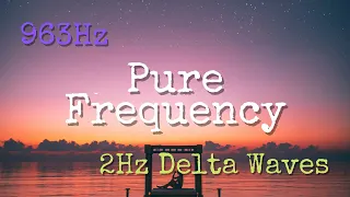 963 Hz Frequency Pure Tone 10 Hours Black Screen Delta Waves 2Hz
