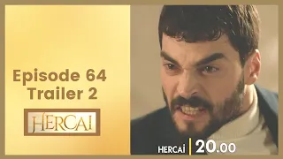 Hercai ❖ Ep 64 Trailer #2 ❖ Akin Akinozu❖ English ❖ 2021