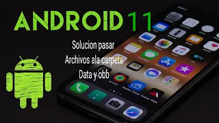 solución al error no se pueden copiar archivos ala carpeta data y obb en android 11