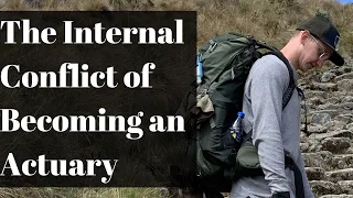 Becoming an Actuary, The Internal Conflict—Life as an Actuarial Analyst ep. 9